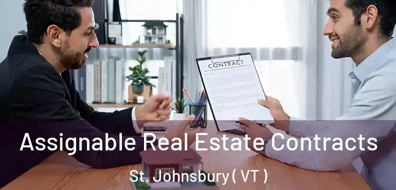  Assignable Real Estate Contracts St. Johnsbury ( VT )