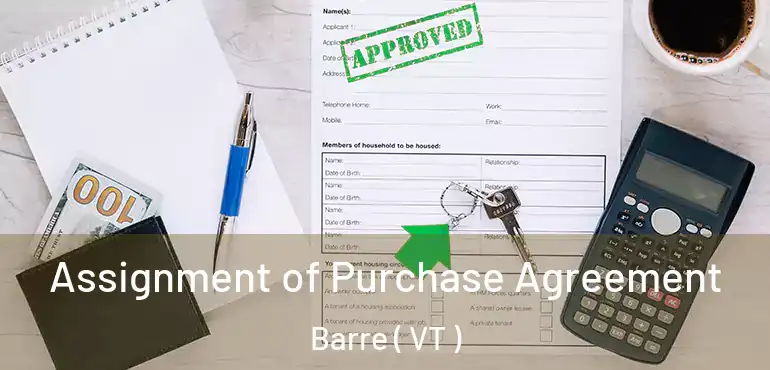 Assignment of Purchase Agreement Barre ( VT )