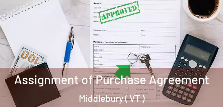  Assignment of Purchase Agreement Middlebury ( VT )