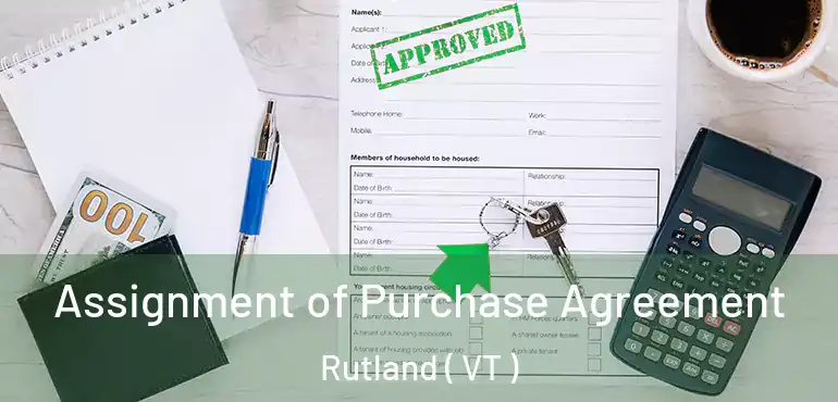  Assignment of Purchase Agreement Rutland ( VT )