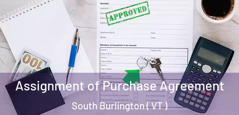  Assignment of Purchase Agreement South Burlington ( VT )