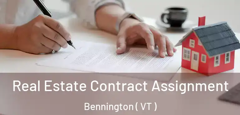  Real Estate Contract Assignment Bennington ( VT )