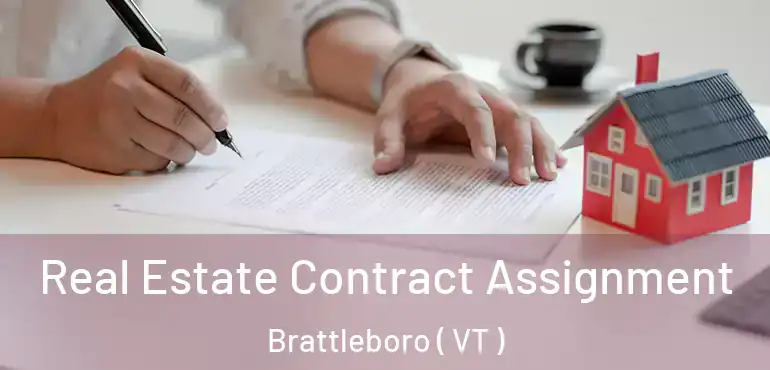  Real Estate Contract Assignment Brattleboro ( VT )