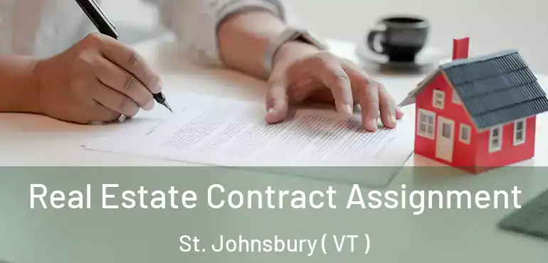  Real Estate Contract Assignment St. Johnsbury ( VT )