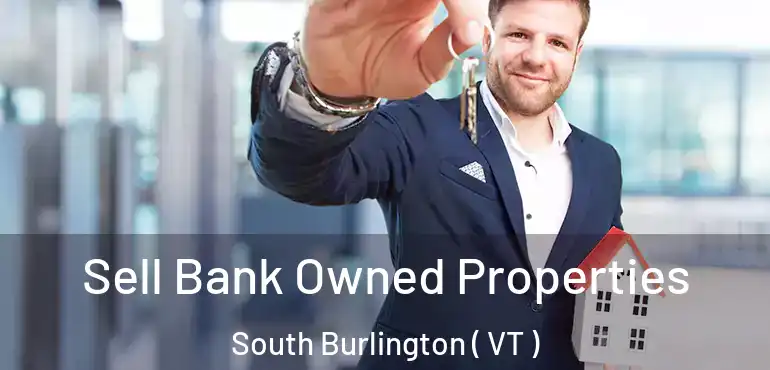  Sell Bank Owned Properties South Burlington ( VT )
