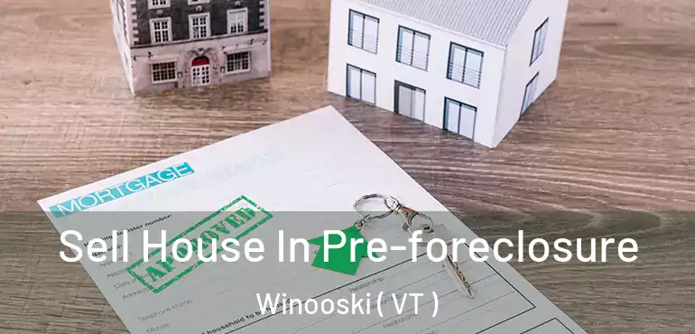  Sell House In Pre-foreclosure Winooski ( VT )