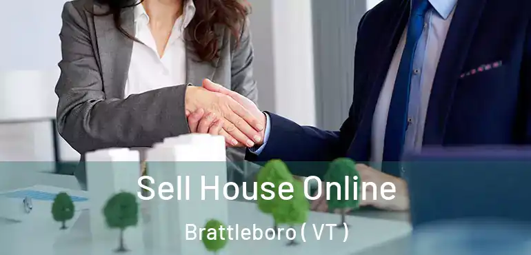  Sell House Online Brattleboro ( VT )