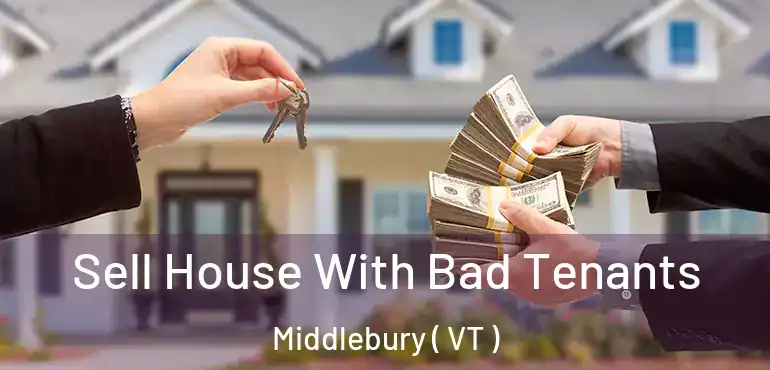  Sell House With Bad Tenants Middlebury ( VT )