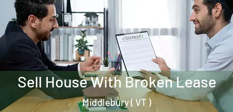  Sell House With Broken Lease Middlebury ( VT )