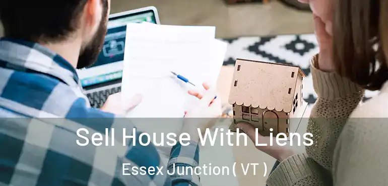  Sell House With Liens Essex Junction ( VT )