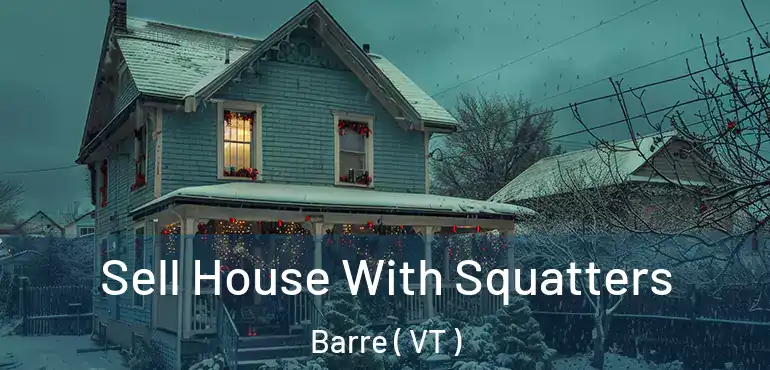  Sell House With Squatters Barre ( VT )
