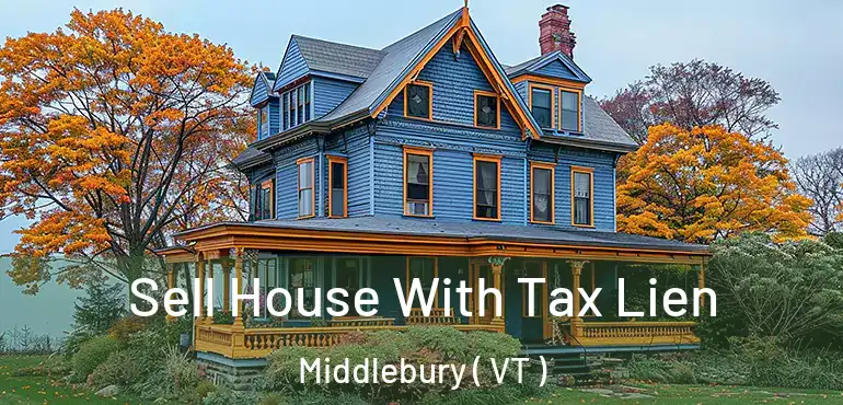  Sell House With Tax Lien Middlebury ( VT )