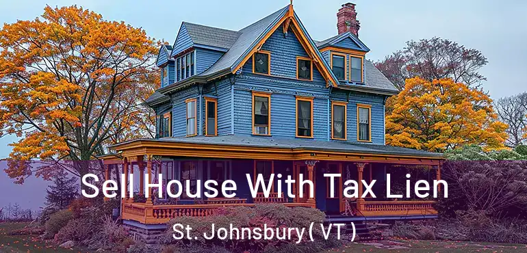  Sell House With Tax Lien St. Johnsbury ( VT )