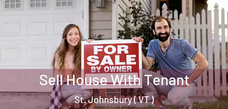  Sell House With Tenant St. Johnsbury ( VT )