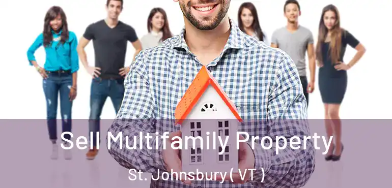  Sell Multifamily Property St. Johnsbury ( VT )