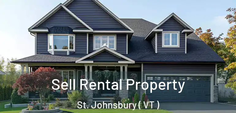  Sell Rental Property St. Johnsbury ( VT )