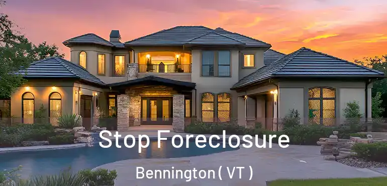  Stop Foreclosure Bennington ( VT )