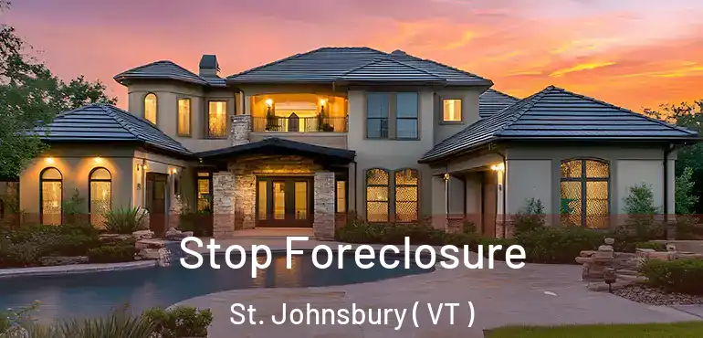  Stop Foreclosure St. Johnsbury ( VT )