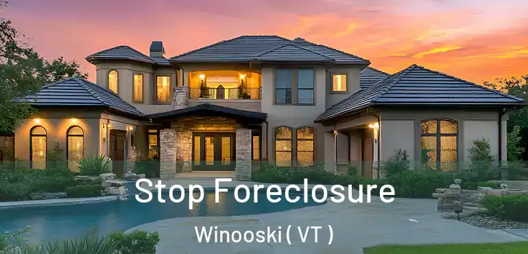  Stop Foreclosure Winooski ( VT )