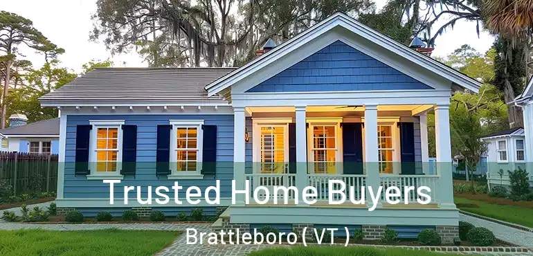  Trusted Home Buyers Brattleboro ( VT )