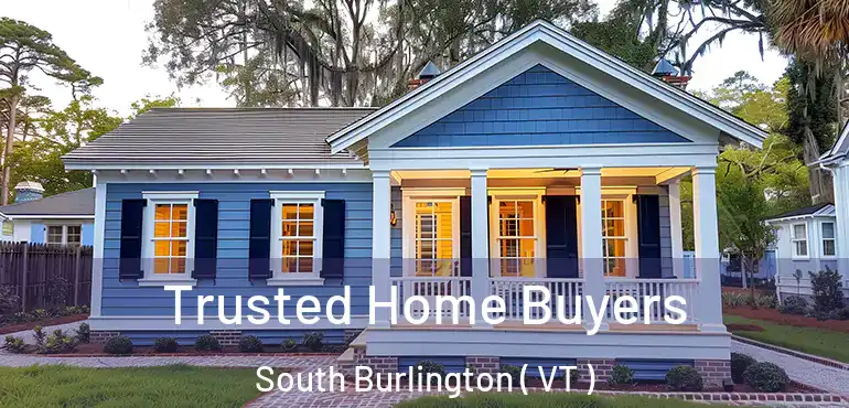  Trusted Home Buyers South Burlington ( VT )