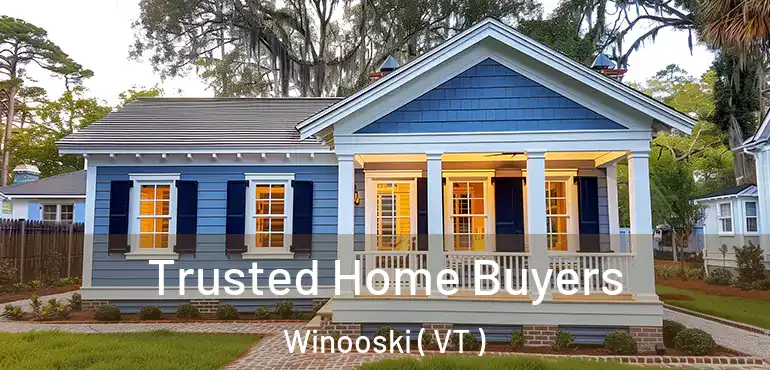  Trusted Home Buyers Winooski ( VT )