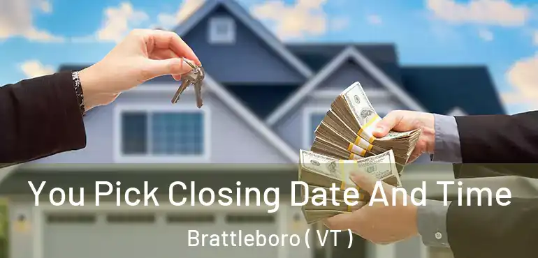  You Pick Closing Date And Time Brattleboro ( VT )